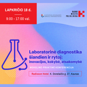Laboratorinė diagnostika šiandien ir rytoj: inovacijos, kokybė, atsakomybė (konferencija)